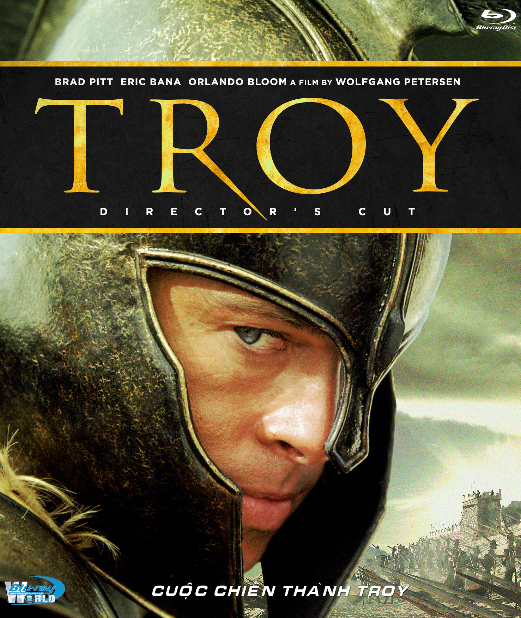 B6969.TROY 2004 DIRECTORS CUT   CUỘC CHIẾN THÀNH TROY - DIRECTORS CUT 2D25G (DTS-HD MA 5.1 )USA